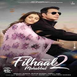 Filhaal 2 Mohabbat - B Praak Ringtones Poster