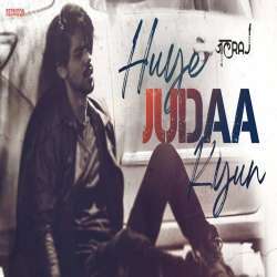 Huye Judaa Kyun Ringtone - JalRaj Poster