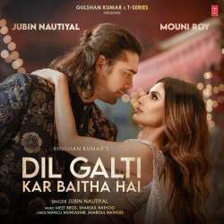 Dil Galti Kar Baitha Hai - Jubin Nautiyal Ringtone Poster