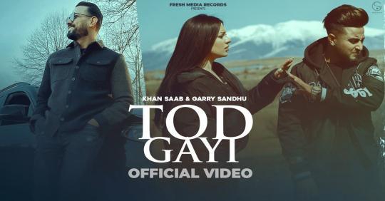 tod-gayi-khan-saab-mp3-song-download-pagalworld