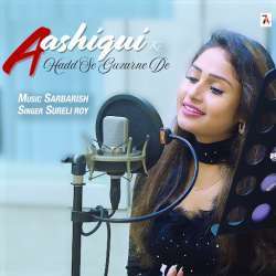 Aashiqui Ki Hadd Se Guzarne De Poster