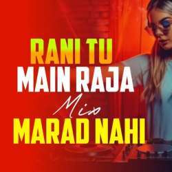 Rani Tu Mein Raja x Marad Nahi Matha Ke Dard Poster