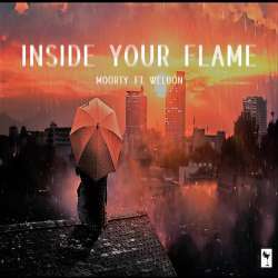 Inside Your Flame - Moorty ft. Weldon Poster